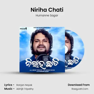 Niriha Chati - Humanne Sagar