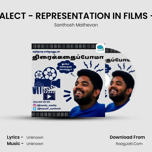 CHENNAI TAMIL DIALECT - REPRESENTATION IN FILMS - FT BARATH TONY mp3 song