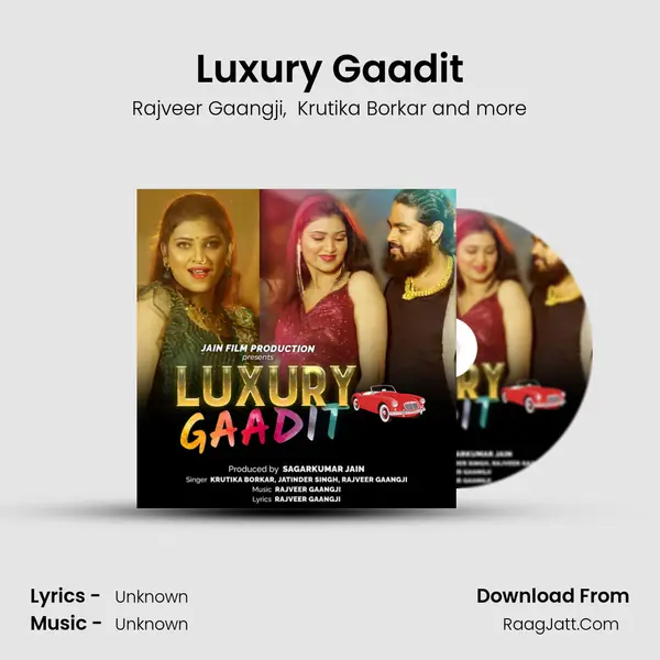 Luxury Gaadit - Rajveer Gaangji