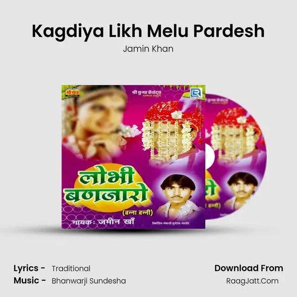 Kagdiya Likh Melu Pardesh MP3 Song by Jamin Khan Cover