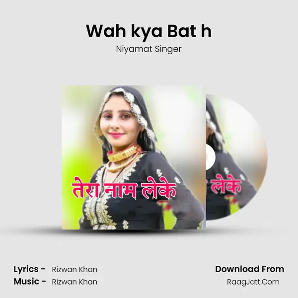 Wah kya Bat h MP3 Song by Niyamat Singer Cover