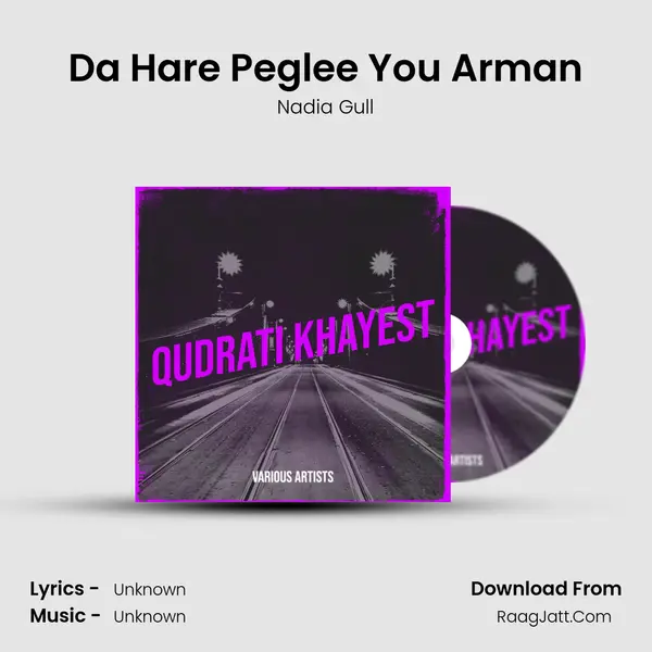 Da Hare Peglee You Arman MP3 Song by Nadia Gull Cover