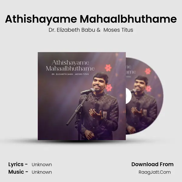 Athishayame Mahaalbhuthame MP3 Song by Dr. Elizabeth Babu Cover