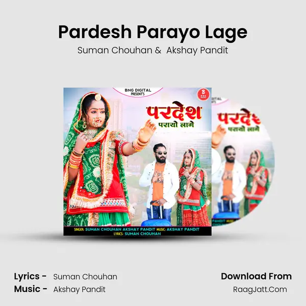 Pardesh Parayo Lage - Suman Chouhan