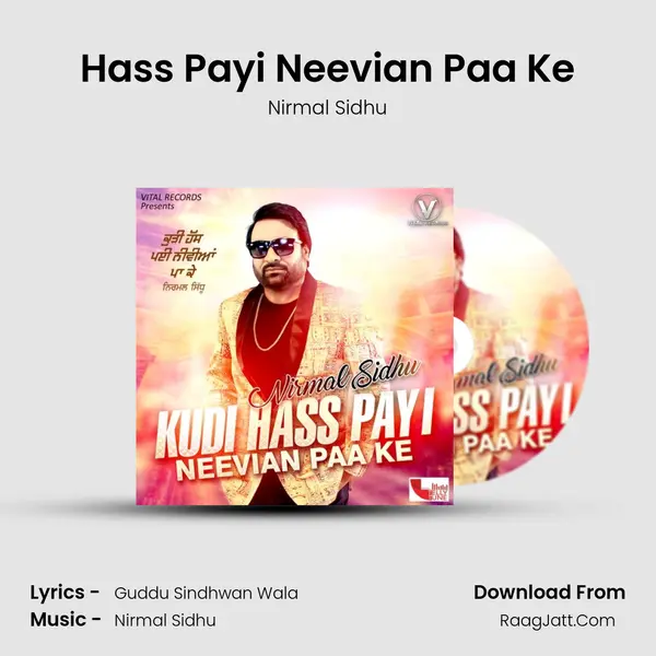 Hass Payi Neevian Paa Ke MP3 Song by Nirmal Sidhu Cover