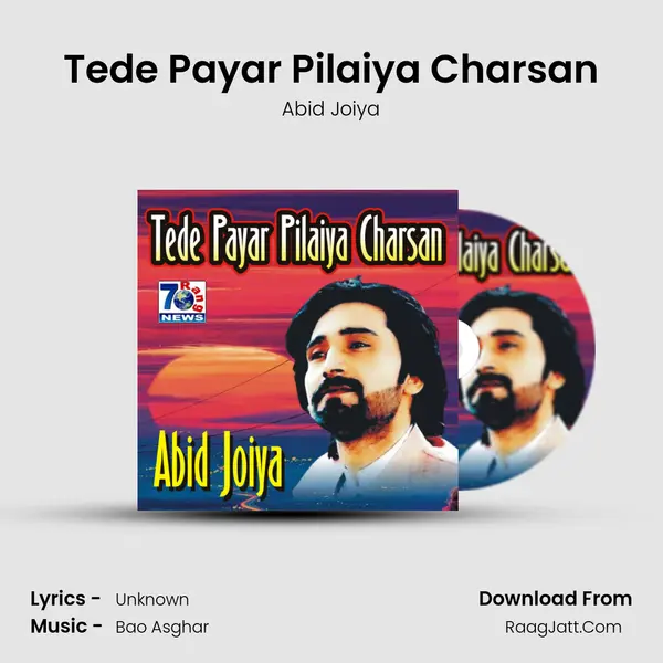 Tede Payar Pilaiya Charsan mp3 song