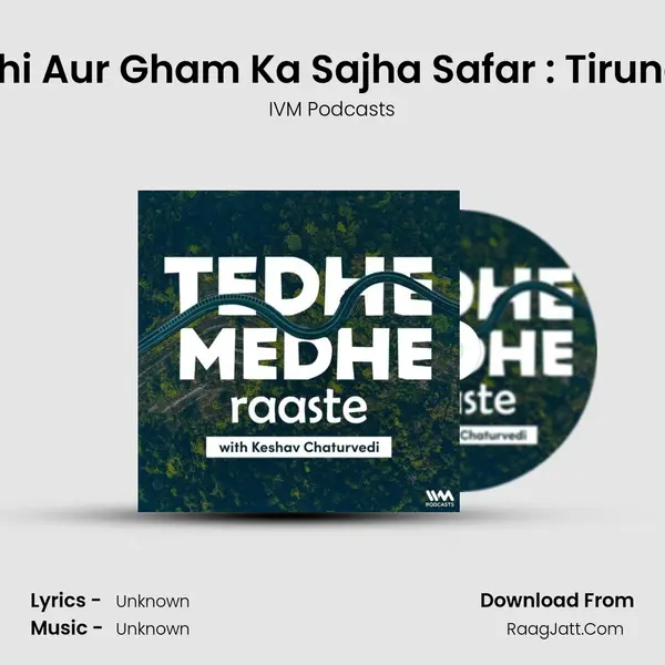 Khushi Aur Gham Ka Sajha Safar : Tirunelveli MP3 Song by IVM Podcasts Cover