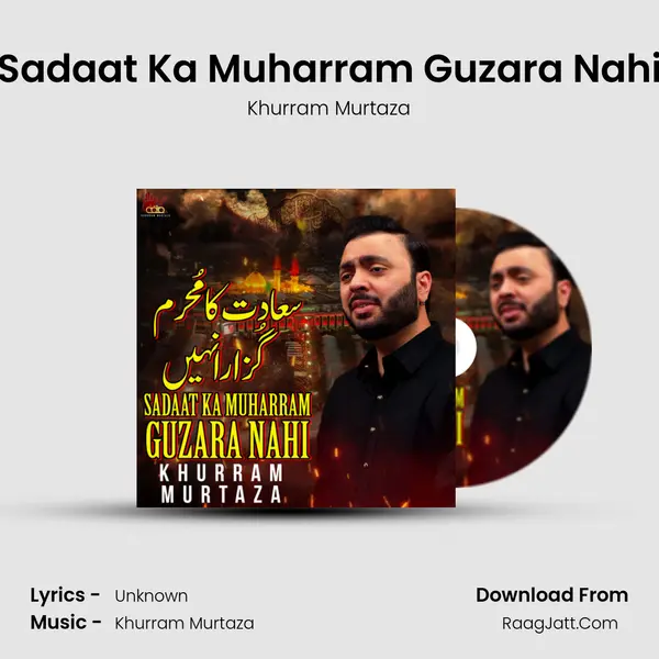 Sadaat Ka Muharram Guzara Nahi mp3 song