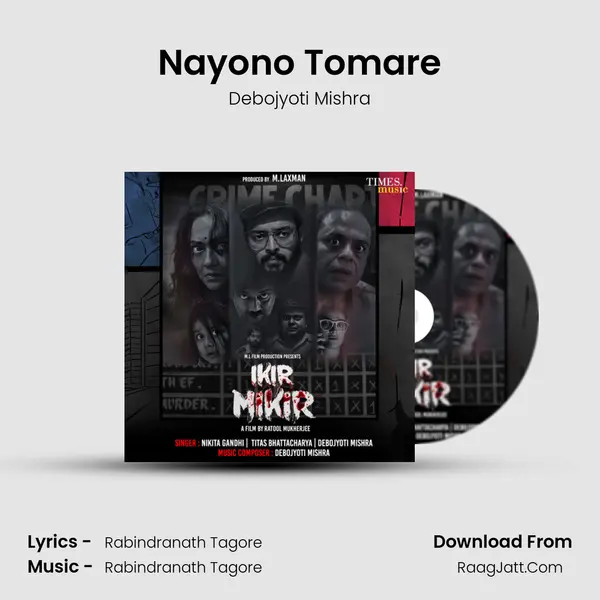 Nayono Tomare mp3 song