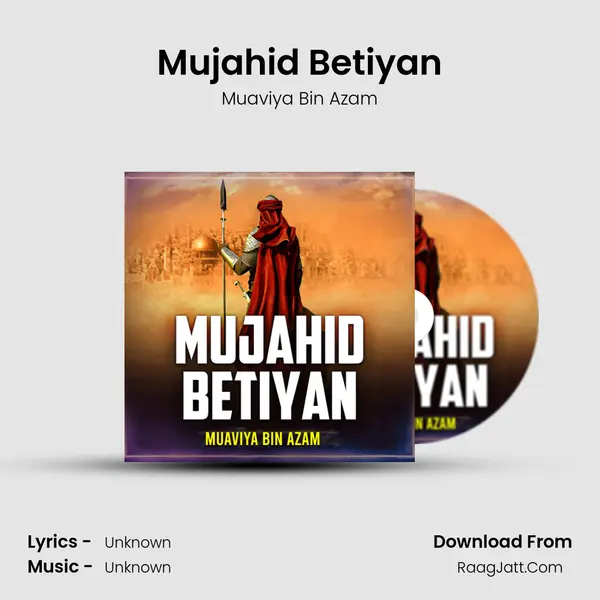 Mujahid Betiyan mp3 song