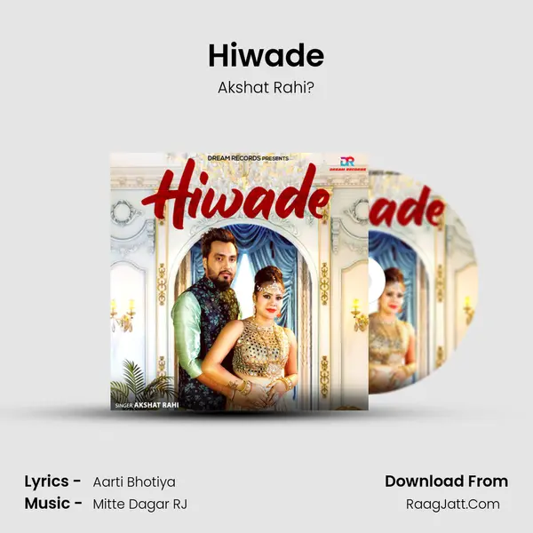 Hiwade - Akshat Rahi?