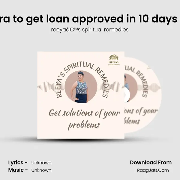 Mantra to get loan approved in 10 days Ep#3 MP3 Song by reeyaâ€™s spiritual remedies Cover
