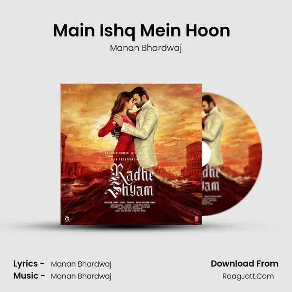 Main Ishq Mein Hoon (Reprise) (Hindi) MP3 Song by Manan Bhardwaj Cover