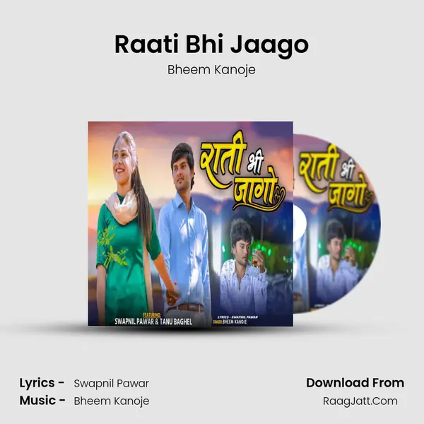 Raati Bhi Jaago MP3 Song by Bheem Kanoje Cover