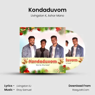 Kondaduvom MP3 Song by Livingston K Cover
