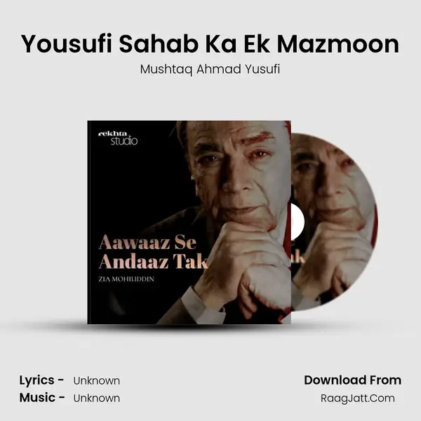 Yousufi Sahab Ka Ek Mazmoon MP3 Song by Mushtaq Ahmad Yusufi Cover