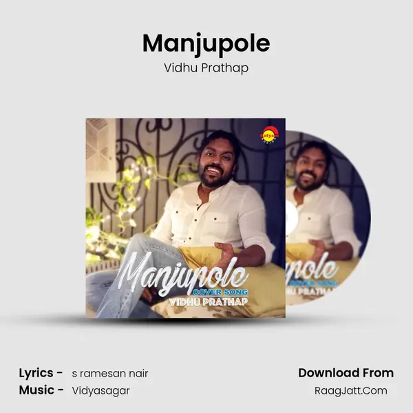 Manjupole (Recreated Version) - Vidhu Prathap