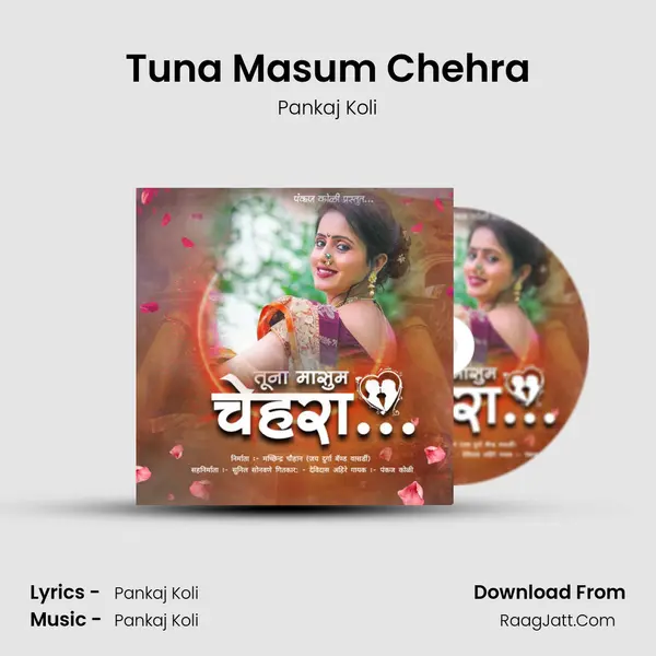 Tuna Masum Chehra MP3 Song by Pankaj Koli Cover