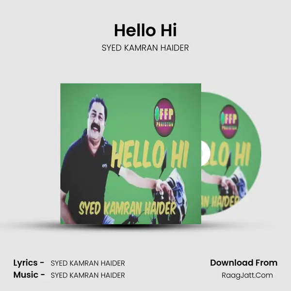 Hello Hi MP3 Song by SYED KAMRAN HAIDER Cover
