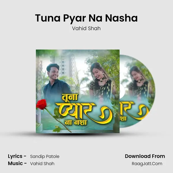Tuna Pyar Na Nasha - Vahid Shah
