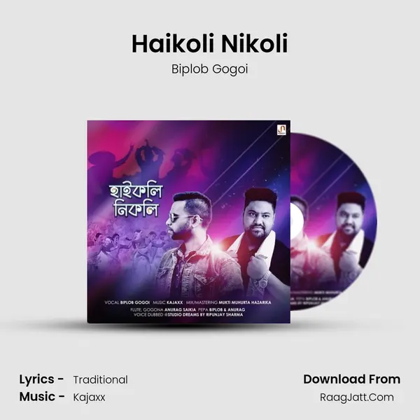 Haikoli Nikoli - Biplob Gogoi