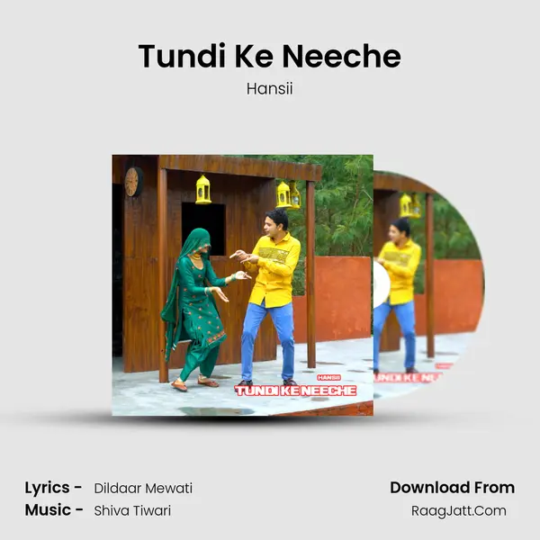 Tundi Ke Neeche - Hansii