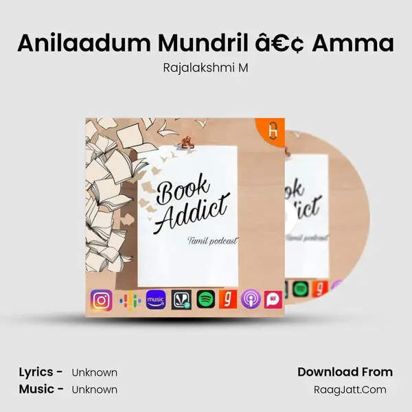Anilaadum Mundril â€¢ Amma MP3 Song by Rajalakshmi M Cover