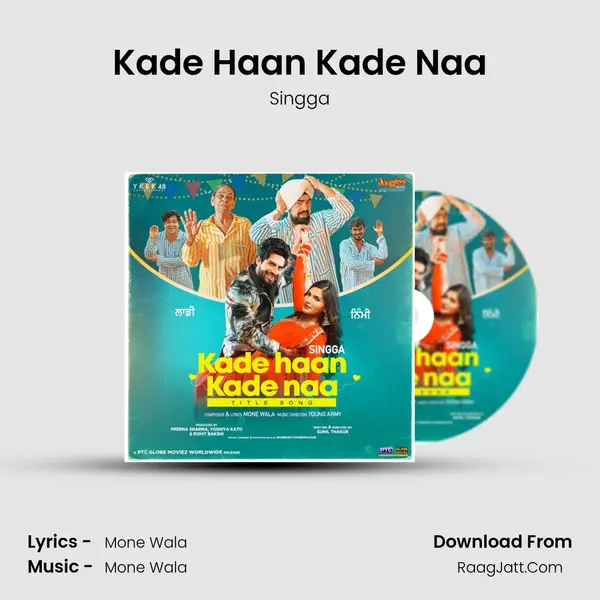 Kade Haan Kade Naa MP3 Song by Singga Cover