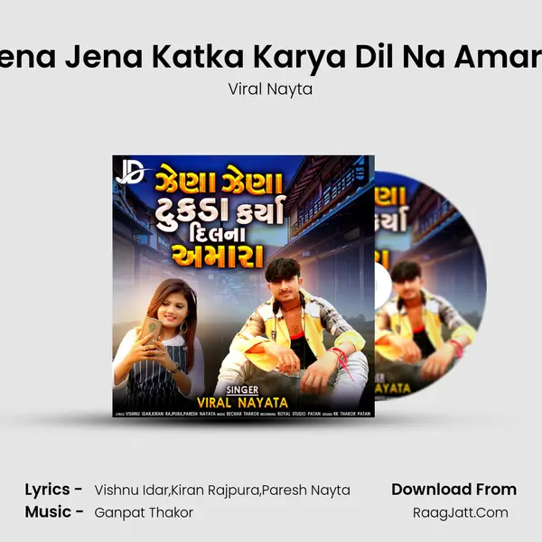Jena Jena Katka Karya Dil Na Amara mp3 song