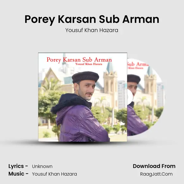 Porey Karsan Sub Arman MP3 Song by Yousuf Khan Hazara Cover
