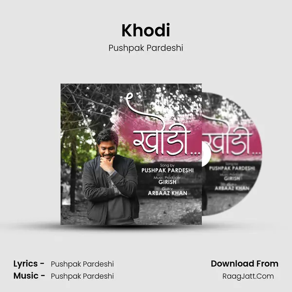 Khodi - Pushpak Pardeshi