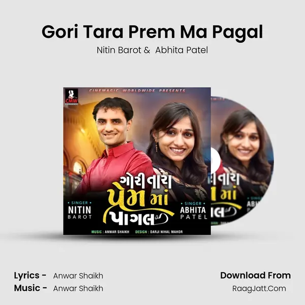 Gori Tara Prem Ma Pagal - Nitin Barot