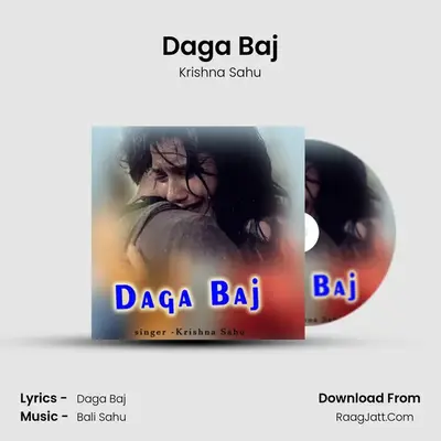 Daga Baj MP3 Song by Krishna Sahu Cover