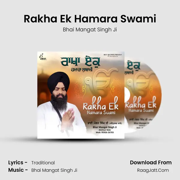 Rakha Ek Hamara Swami MP3 Song by Bhai Mangat Singh Ji Cover