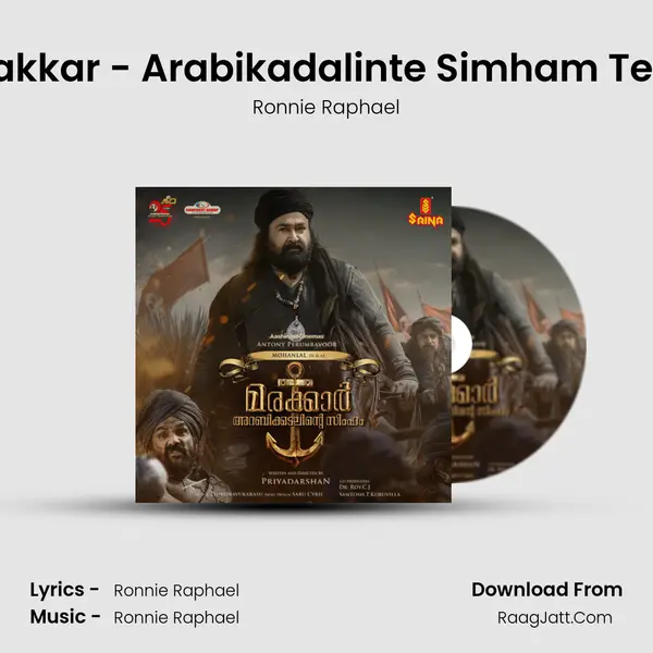 Marakkar - Arabikadalinte Simham - Ronnie Raphael
