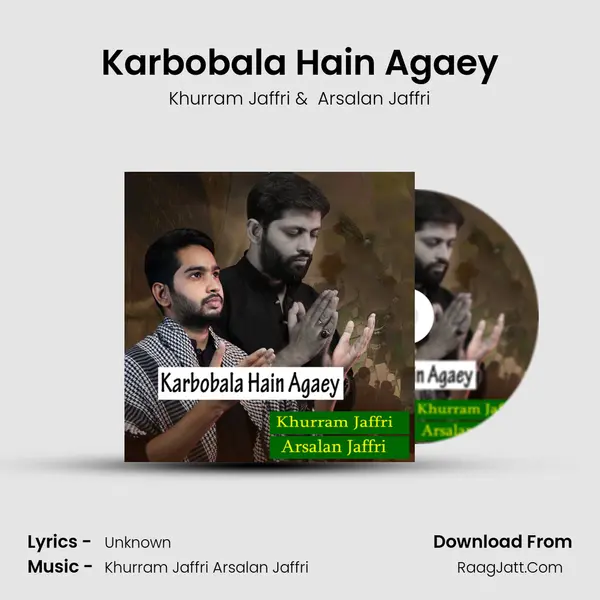 Karbobala Hain Agaey MP3 Song by Khurram Jaffri Cover
