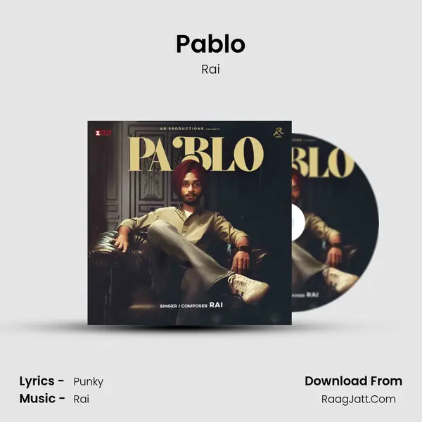 Pablo MP3 Song by Rai Cover