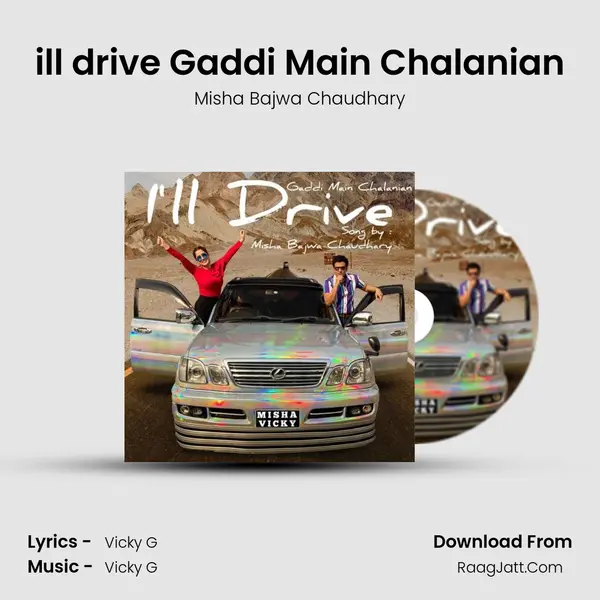 i&#x27;ll drive Gaddi Main Chalanian mp3 song