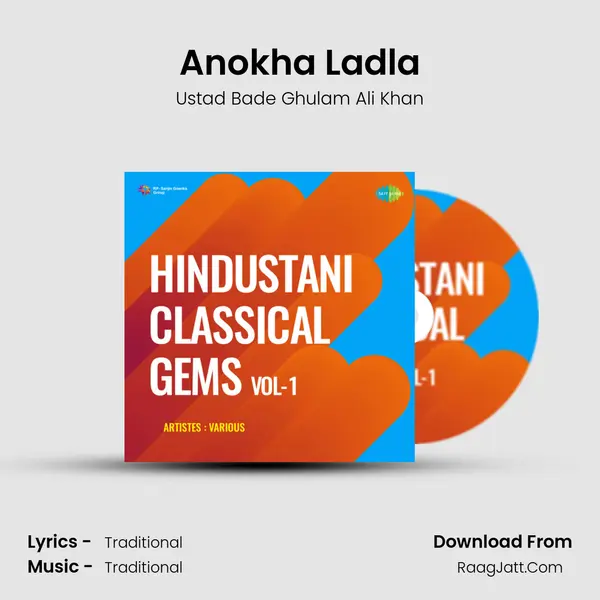 Anokha Ladla MP3 Song by Ustad Bade Ghulam Ali Khan Cover