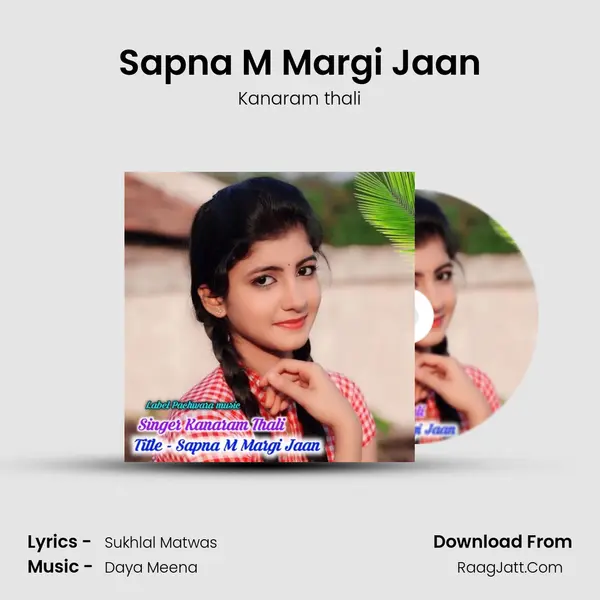 Sapna M Margi Jaan - Kanaram thali