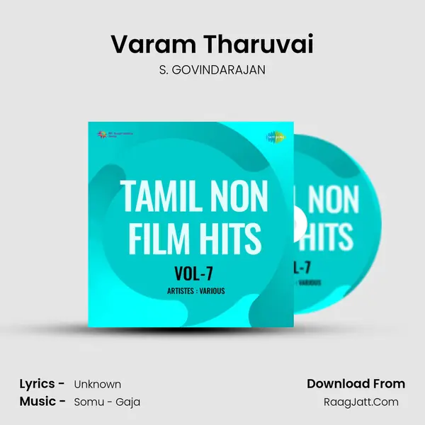Varam Tharuvai MP3 Song by S. GOVINDARAJAN Cover