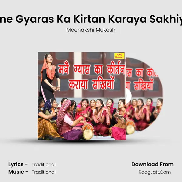 Mane Gyaras Ka Kirtan Karaya Sakhiyon - Meenakshi Mukesh