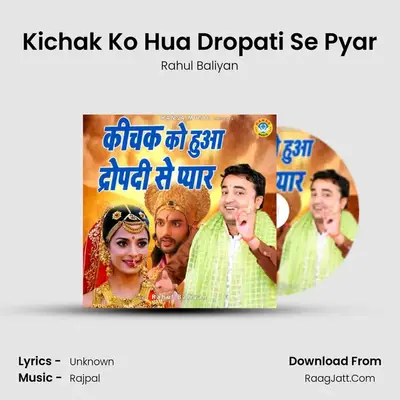 Kichak Ko Hua Dropati Se Pyar mp3 song