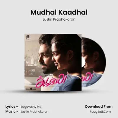 Mudhal Kaadhal MP3 Song by Justin Prabhakaran Cover