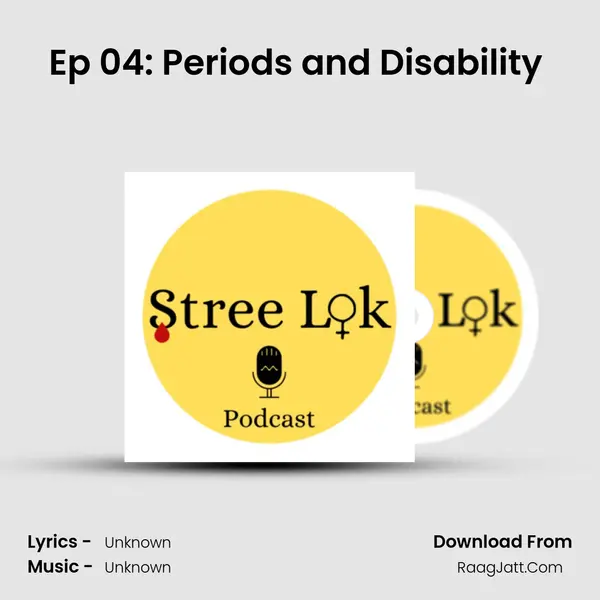 Ep 04: Periods and Disability (Part 2) MP3 Song by  Cover