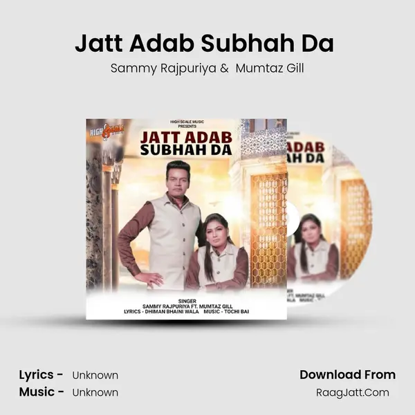 Jatt Adab Subhah Da (feat. Mumtaz Gill) Cover