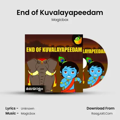 End of Kuvalayapeedam - Magicbox