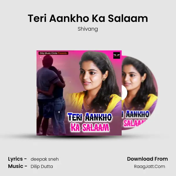 Teri Aankho Ka Salaam mp3 song