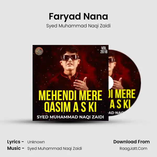 Faryad Nana MP3 Song by Syed Muhammad Naqi Zaidi Cover