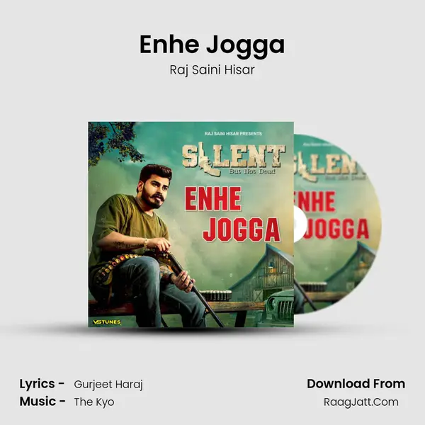 Enhe Jogga - Raj Saini Hisar